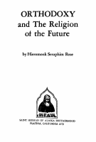 Orthodoxy_and_the_Religion_of_the_Future_by_Hieromonk_Seraphim_Rose (1).pdf